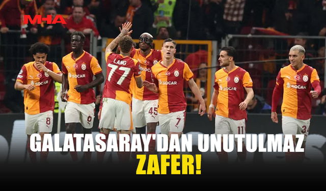 GALATASARAY'DAN UNUTULMAZ ZAFER!