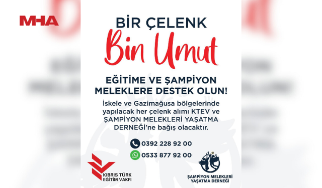 ŞAMPİYON MELEKLERİ YAŞATMA DERNEĞİ İLE KTEV’DEN BAĞIŞ ÇAĞRISI