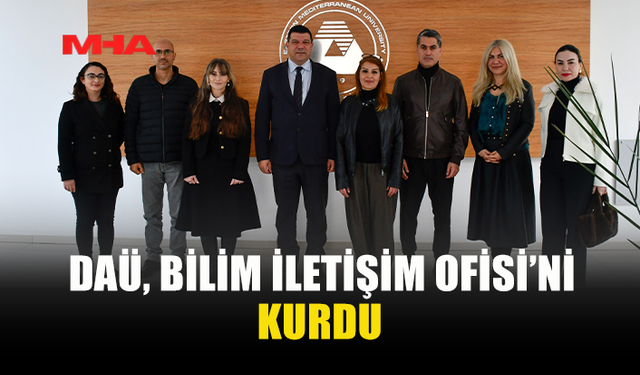 DAÜ, BİLİM İLETİŞİM OFİSİ’Nİ KURDU