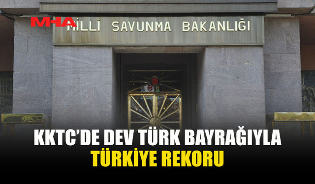 KKTC’DE DEV TÜRK BAYRAĞIYLA TÜRKİYE REKORU