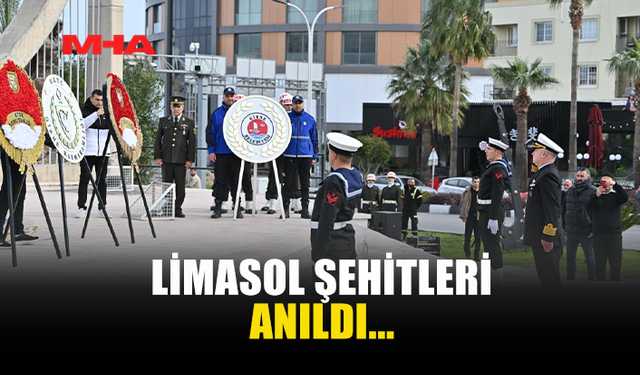 LİMASOL ŞEHİTLERİ ANILDI...