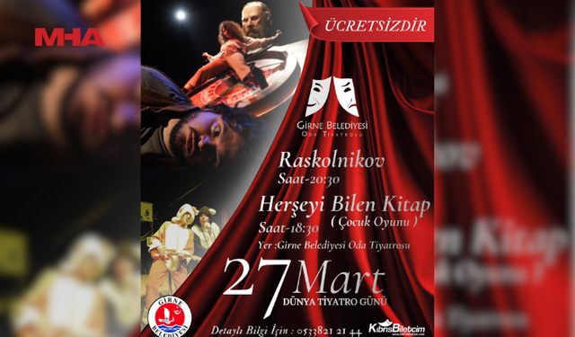 GİRNE BELEDİYESİ ODA TİYATROSU, 27 MART DÜNYA TİYATRO GÜNÜ’NDE İKİ OYUN SAHNELEYECEK