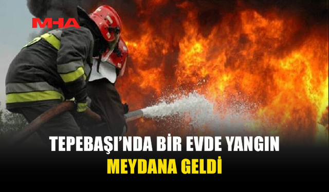 TEPEBAŞI’NDA BOŞ EVİN ÜST KATINDA YANGIN ÇIKTI
