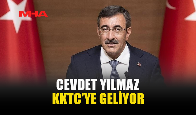 CEVDET YILMAZ 5 MART PERŞEMBE GÜNÜ KKTC’YE GELİYOR
