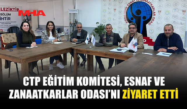 CTP EĞİTİM KOMİTESİ KTEZO’YU ZİYARET ETTİ