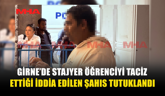 STAJYER ÖĞRENCİNİN İDDİASI YARGIYA TAŞINDI