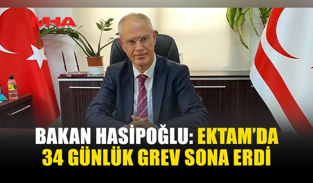 EKTAM’DA 32 GÜNLÜL GREV SONA ERDİ