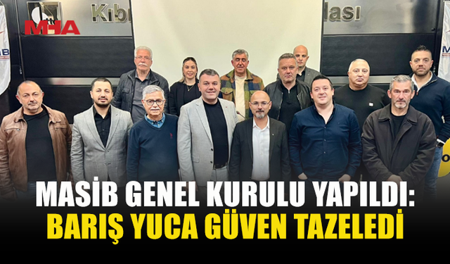 2026 YILI MASİB GENEL KURULU YAPILDI