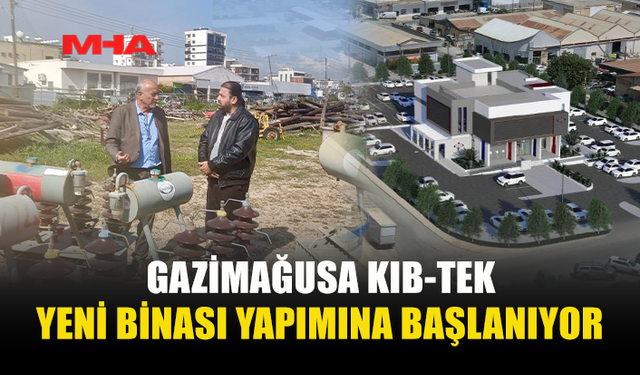 KIB-TEK YÖNETİM KURULU BAŞKANI UZUN: “GAZİMAĞUSA ŞUBE BİNASI İÇİN HAZIRLIKLAR HIZLANDIRILDI”