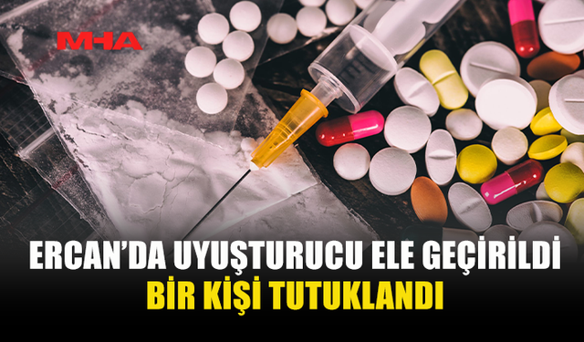 ERCAN'DA YOLCUNUN ÜZERİNDEN UYUŞTURUCU ÇIKTI