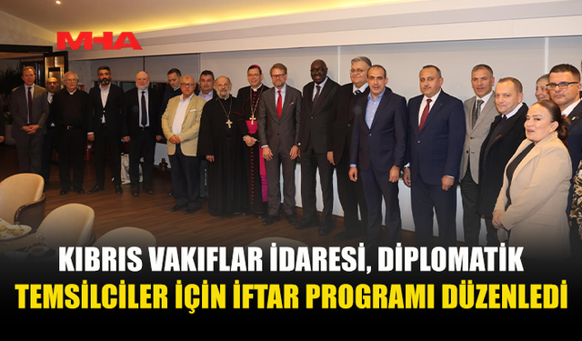 EVKAF İFTARINDA DİPLOMASİ VE DİYALOG VURGUSU