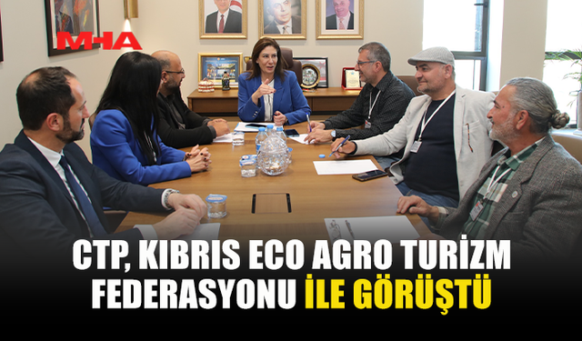 CTP TURİZM FEDERASYONU İLE BİR ARAYA GELDİ