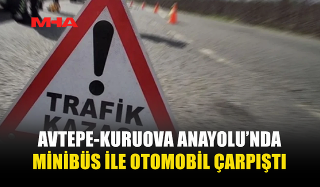 AVTEPE-KURUOVA ANAYOLU’NDA TRAFİK KAZASI