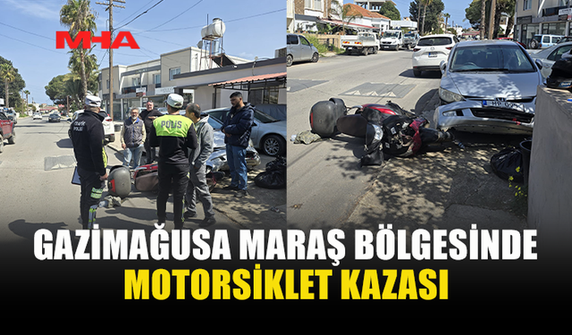 GAZİMAĞUSA MARAŞ’TA MOTORSİKLET VE ARAÇ ÇARPIŞTI