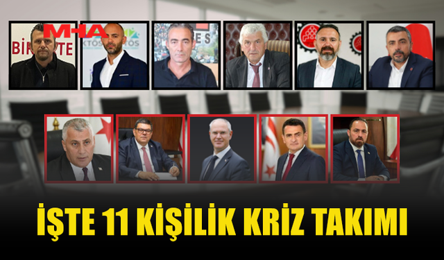 11 KİŞİLİK KRİZ MASASI OLUŞTURULDU