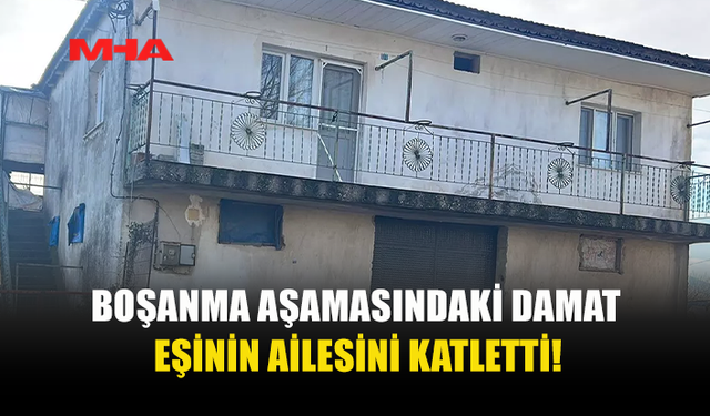 TURGUTLU’DA KAYINPEDER EVİNDE D*HŞET: 4 KİŞİ HAYATINI KAYBETTİ