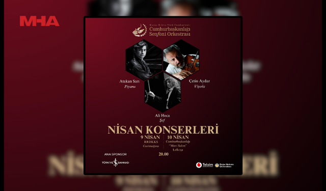 KKTC CUMHURBAŞKANLIĞI SENFONİ ORKESTRASI BUGÜN VE YARIN KONSER VERECEK