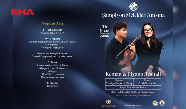 ŞAMPİYON MELEKLER ANISINA KEMAN VE PİYANO RESİTALİ DÜZENLENİYOR