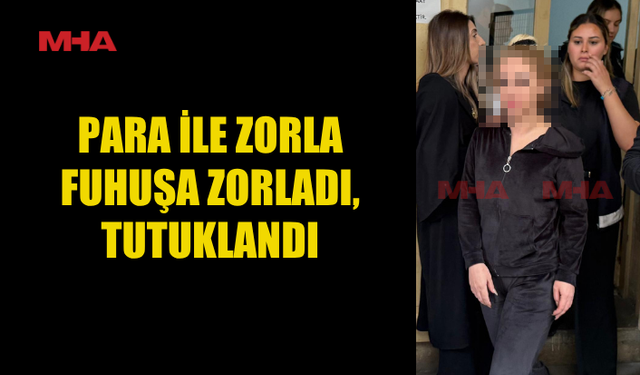 BİR KADINI F*HUŞA ZORLADIĞI İDDİA EDİLEN ZANLI TUTUKLANDI