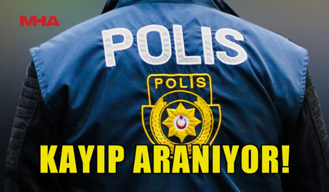 KAYIP TURİST MUSTAFA MERT GÜNAL ARANIYOR