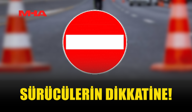 GÜZELYURT-LEFKE ÇEVRE YOLU’NU KULLANACAK SÜRÜCÜLERİN DİKKATİNE