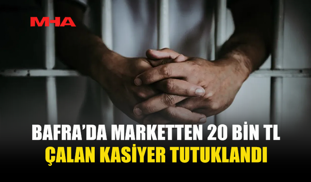 MARKET KASASINDAN PARA ÇALAN ÇALIŞAN TUTUKLANDI