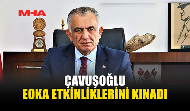 ÇAVUŞOĞLU: ÇOCUKLARA NEFRET AŞILANIYOR