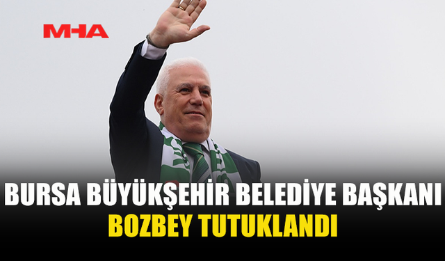 BOZBEY’E “SUÇ ÖRGÜTÜ VE RÜŞVET” SORUŞTURMASI