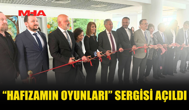 “HAFIZAMIN OYUNLARI” SERGİSİ SANATSEVERLERLE BULUŞTU