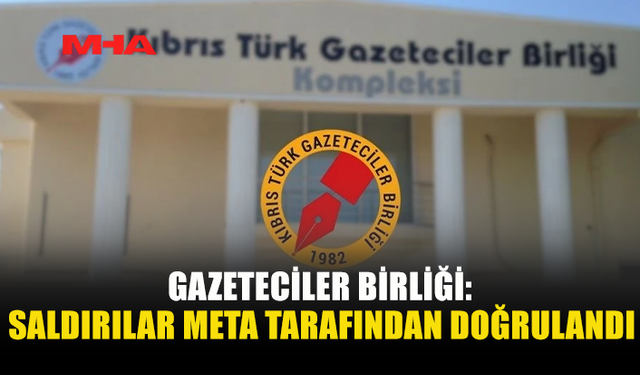 GAZETECİLER BİRLİĞİ: META SÜRECİ TEYİT ETTİ
