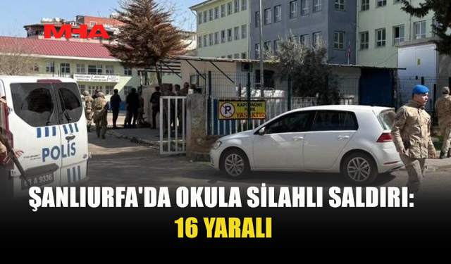 OKULA SİLAHLI SALDIRI