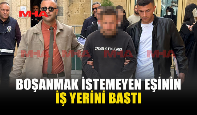 BOŞANMAK İSTEMEYEN EŞİNİN İŞ YERİNİ BASIP TEHDİTLER SAVURDU