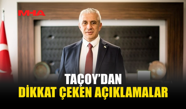 TAÇOY: DAĞITILAN EVRAKLARDAN HABERİMİZ YOK