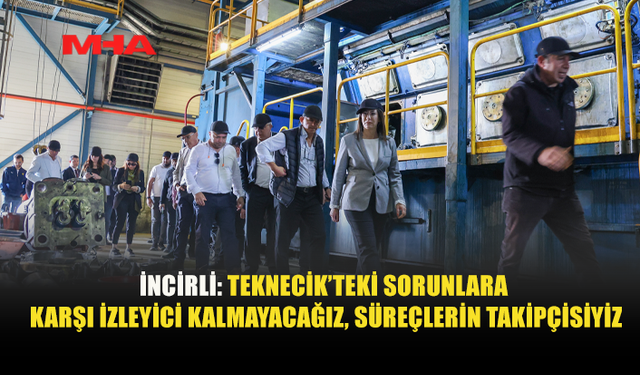 CTP HEYETİ, TEKNECİK ELEKTRİK SANTRALİ’Nİ ZİYARET ETTİ