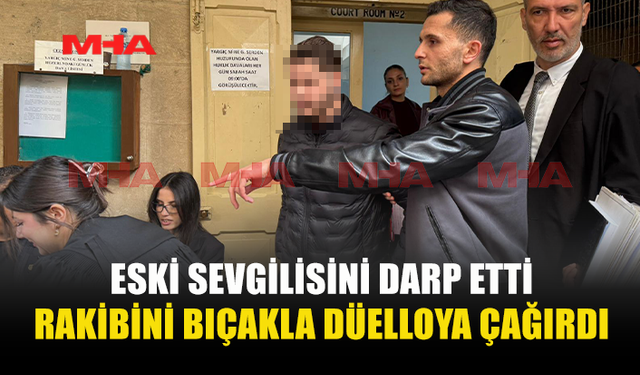 ESKİ SEVGİLİSİNİ DÖVDÜ, YANINDAKİ ERKEĞE BIÇAK ÇEKTİ