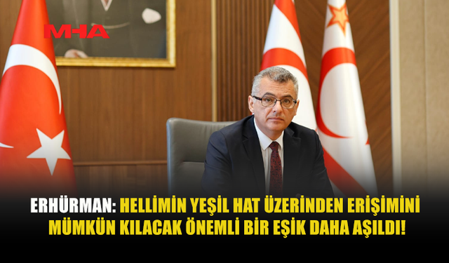 ERHÜRMAN’DAN HELLİM VURGUSU