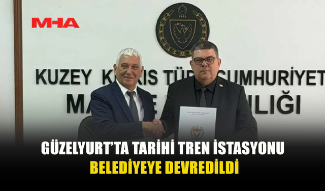 GÜZELYURT ESKİ TREN İSTASYONU KORUNARAK HALKIN HİZMETİNE SUNULACAK