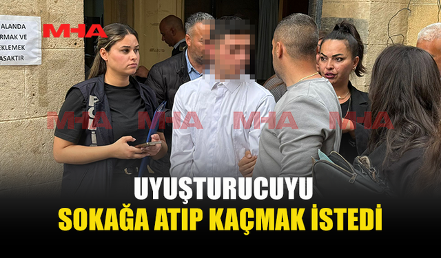 UY*ŞTURUCUYU SOKAĞA ATIP KAÇMAYA ÇALIŞTI