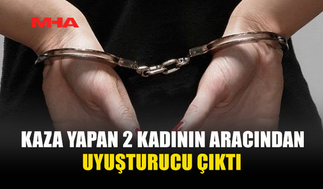 TRAFİK KAZASI SORUŞTURMASINDA UY*ŞTURUCU BULUNDU