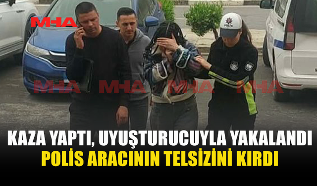 POLİSİN TELSİZİNİ KIRAN KAZA ZANLISI MAHKEMEYE ÇIKARILDI