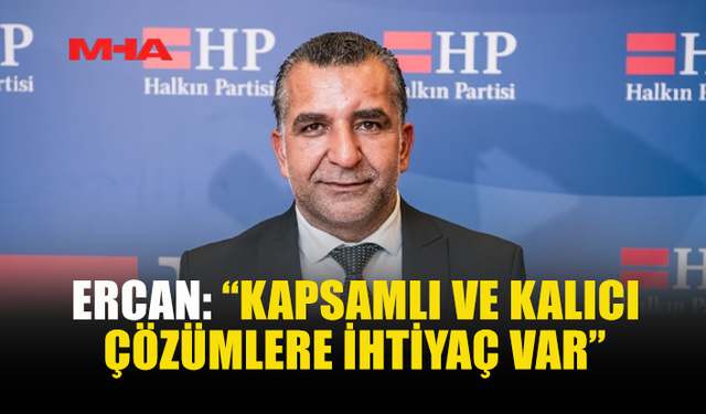 ERCAN: TAKSİCİLERİN SORUNLARI GÖRMEZDEN GELİNİYOR