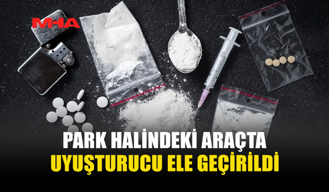 ALAYKÖY’DE UY*ŞTURUCU ELE GEÇİRİLDİ