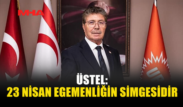 ÜSTEL: GÜÇLÜ DEVLET GÜÇLÜ NESİLLERLE KURULUR