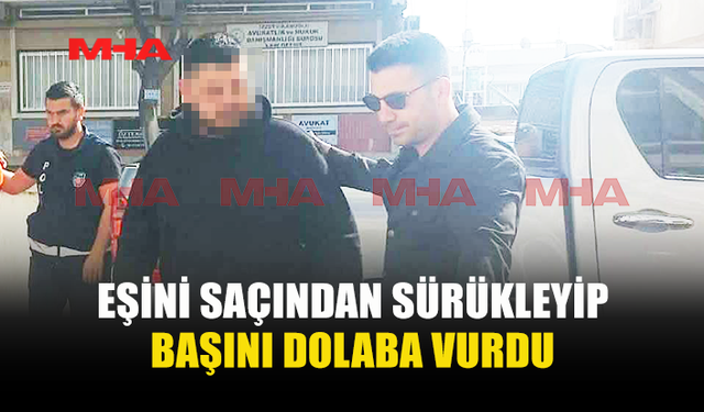 EŞİNE D*HŞETİ YAŞATAN ZANLI MAHKEMEYE ÇIKARILDI!