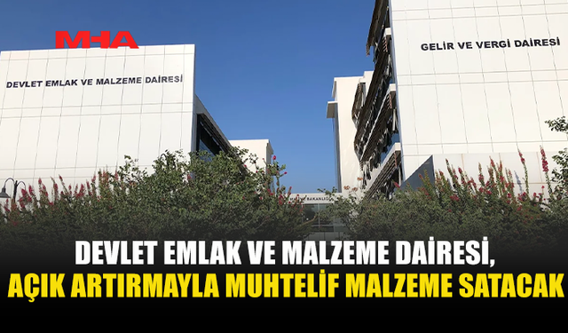 DEVLET EMKAL’DEN AÇIK ARTIRMA DUYURUSU