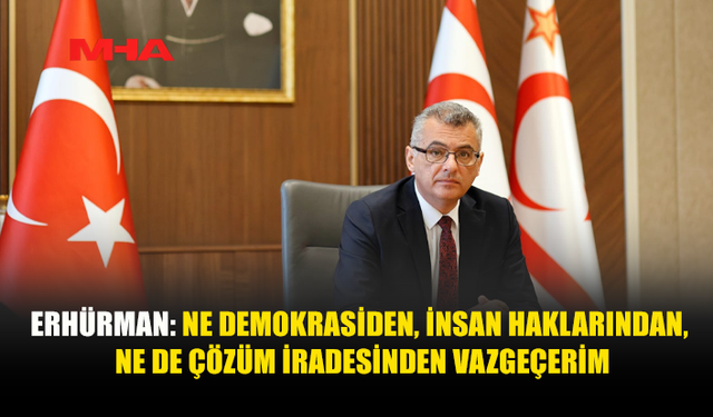 ERHÜRMAN: SORUNLARI KAVGAYLA BÜYÜTMEK İÇİN DEĞİL, SORUNLARA DİYALOGLA ÇÖZÜM ÜRETMEK İÇİN BURADAYIM