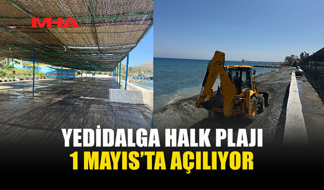 YEDİDALGA HALK PLAJI SEZONA HAZIR