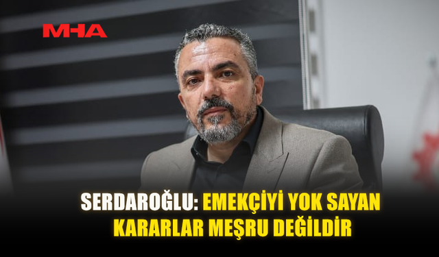 HÜR-İŞ: HAYAT PAHALILIĞI YASASININ GERİ ÇEKİLMESİ İŞÇİNİN ÖRGÜTLÜ GÜCÜNÜN SONUCU