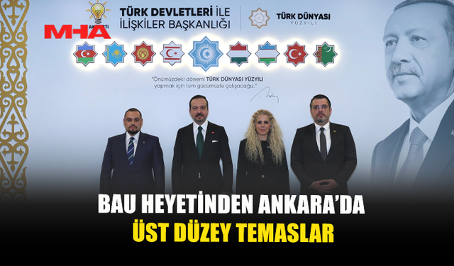 BAHÇEŞEHİR KIBRIS ÜNİVERSİTESİ’NDEN AK PARTİ GENEL MERKEZİ’NE ZİYARET