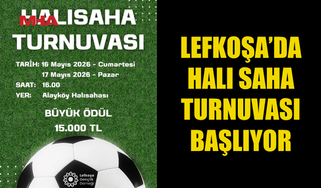 FUTBOL TURNUVASI 16-17 MAYIS’TA YAPILACAK